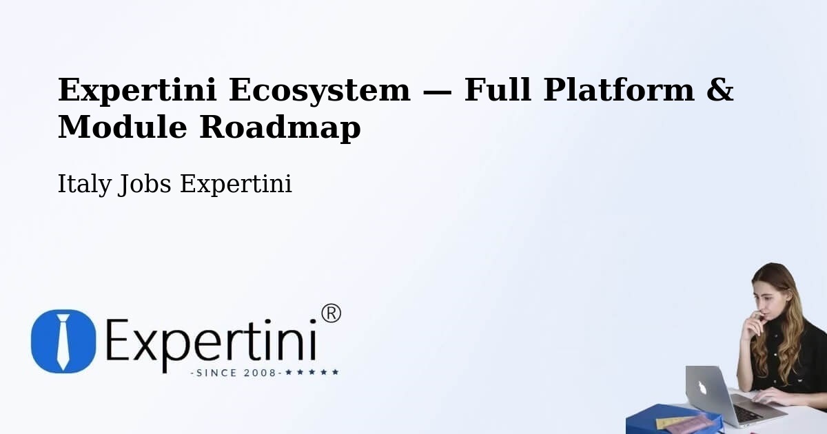 Expertini Ecosystem — Full Platform & Module Roadmap – Verona